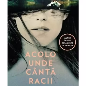Acolo unde canta racii. Editie tie-in