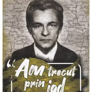 Am trecut prin iad. Partea 1