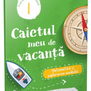 Matematica si explorarea mediului clasa I