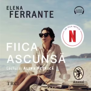 Fiica ascunsă – Audiobook – Elena Ferrante