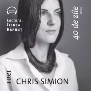 40 de zile – Audiobook – Chris Simion