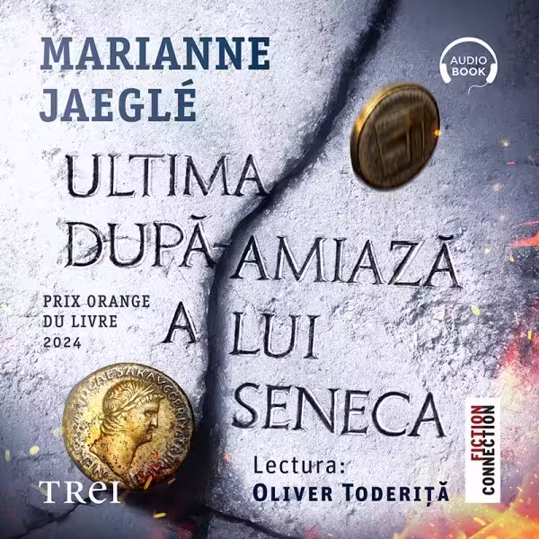 Ultima după-amiază a lui Seneca – Audiobook – Marianne Jeagle