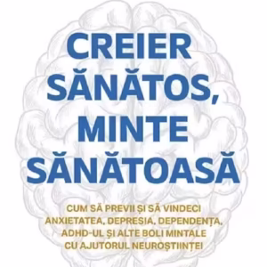 Creier sanatos, minte sanatoasa