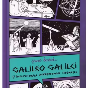 Galileo Galilei si inceputurile astronomiei mode
