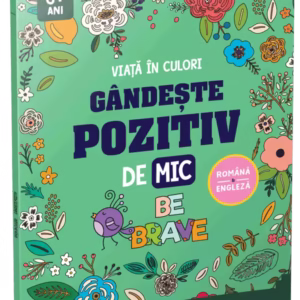 Gandeste pozitiv de mic