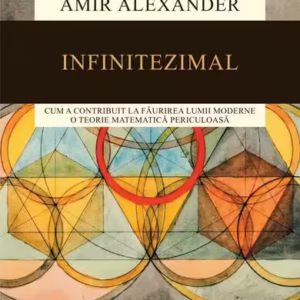 Infinitezimal - Paperback brosat - Amir Alexander - Humanitas
