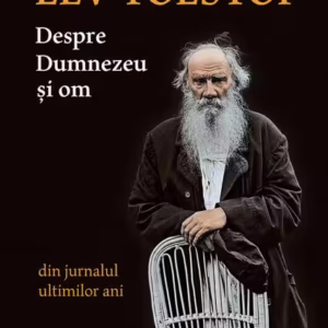 Despre Dumnezeu şi om - Hardcover - Lev Tolstoi - Humanitas