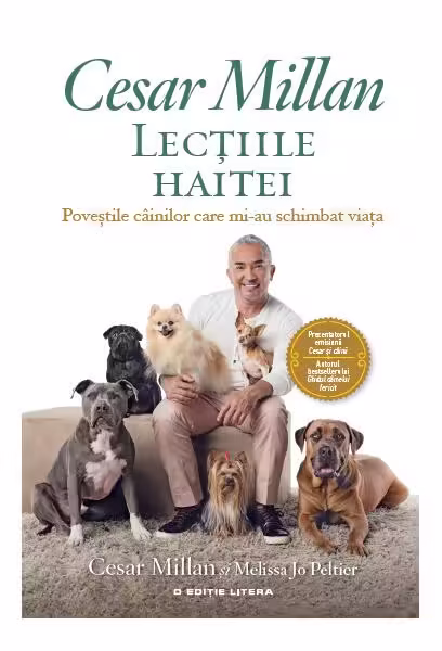 Lecțiile haitei – Paperback brosat – Cesar Millan, Melissa Jo Peltier – Litera