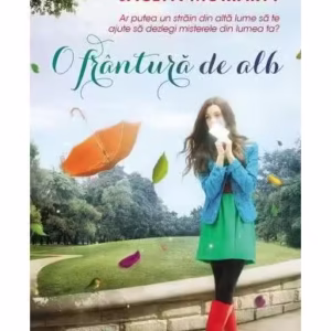 O frântură de alb (Vol. 1) - Paperback brosat - Jaclyn Moriarty - Leda