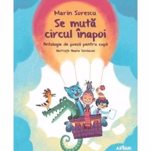 Se mută circul înapoi - Hardcover - Marin Sorescu - Arthur