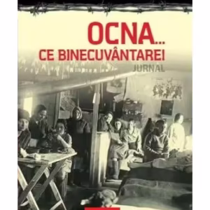 OCNA...ce binecuvântare! Jurnal, partea a doua - Paperback brosat - Evghenia Ghinzburg - Corint