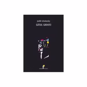 Gâtul girafei - Paperback brosat - Judith Schalansky - All