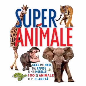 Super animale - Hardcover - Derek Harvey - Litera