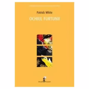 Ochiul furtunii - Paperback brosat - Patrick White - All