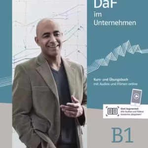 DaF im Unternehmen B1. Kurs- und Übungsbuch mit Audios und Filmen online - Paperback brosat - Daniela Schmeiser, Ilse Sander, Klaus F. Mautsch, Claudia Hanke, Nadja Fügert, Regine Grosser, Viktoria Ilse - Klett Sprachen