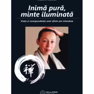 Inimă pură, minte iluminată - Paperback brosat - Maura O’Halloran - Atman