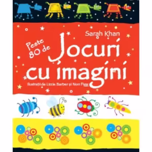Peste 80 de jocuri cu imagini - Paperback brosat - Sarah Khan - Corint Junior