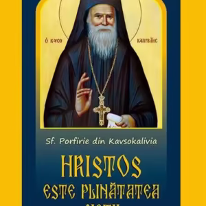 Hristos este plinătatea vieţii - Paperback brosat - Sfântul Porfirie din Kavsokalivia - Meteor Press