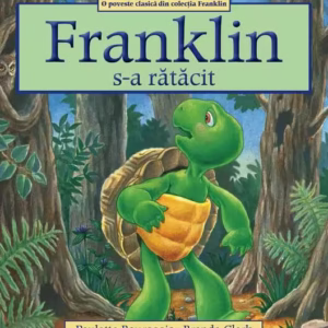 Franklin s-a rătăcit - Paperback brosat - Paulette Bourgeois - Katartis