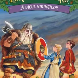 Portalul magic. Atacul vikingilor (Vol.15) - Paperback brosat - Mary Pope Osborne - Paralela 45