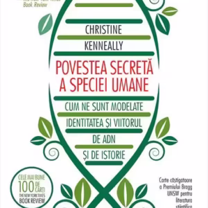 Povestea secretă a speciei umane - Paperback brosat - Christine Kenneally - Humanitas