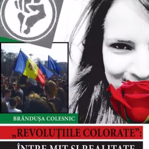 Revoluţiile colorate. Între mit şi realitate - Hardcover - Brândușa Colesnic - Epigraf