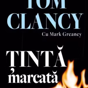 Țintă marcată - Hardcover - Tom Clancy - RAO