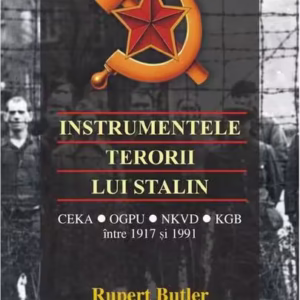 Instrumentele terorii lui Stalin - Hardcover - Rupert Butler - Meteor Press