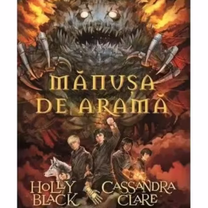 Mănuşa de aramă (Vol. 2) - Hardcover - Cassandra Clare, Holly Black - Corint Junior