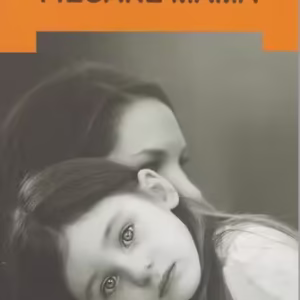 Ce ar trebui să știe fiecare mamă - Paperback brosat - Gheorghiţă Ciocioi - De Suflet