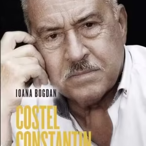 Costel Constantin, un actor printre rolurile sale - Hardcover - Ioana Bogdan - RAO