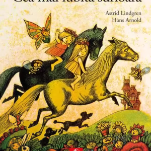 Cea mai iubită surioară - Hardcover - Astrid Lindgren - Cartea Copiilor