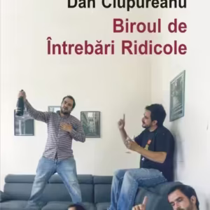 Biroul de întrebări Ridicole - Paperback brosat - Dan Ciupureanu - Polirom