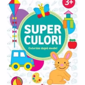 Superculori. Colorăm după model 3+ - Paperback brosat - *** - Litera mică