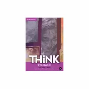 Think Level 2 Workbook with Online Practice - Paperback brosat - *** - Cambridge