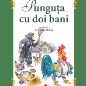 Punguța cu doi bani - Hardcover - Ion Creangă - Litera