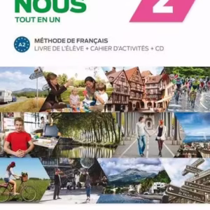 Entre nous 2: Livre de l'élève + cahier d'activités + CD (A2) - Paperback brosat - Catherine Huor, Céline Malorey, Claire Marchandeau, Fatiha Chahi - Maison des Langues