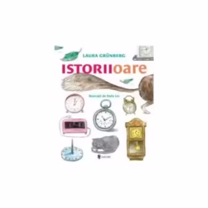 Istoriioare - Paperback brosat - Laura Grünberg - Univers