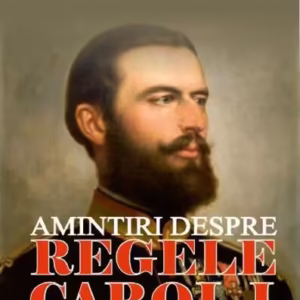 Amintiri despre regele Carol I - Paperback brosat - Sidney Whitman - Meteor Press