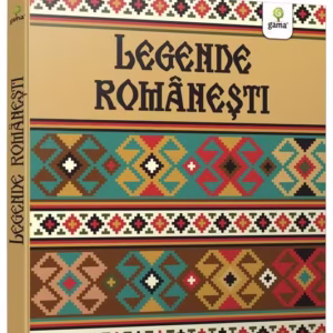Legende românești - Hardcover - Nicolae Tonița - Gama