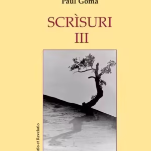 Scrisuri III (1999-2010) - interviuri, dialoguri, articole - Paperback brosat - Paul Goma - Ratio et Revelatio