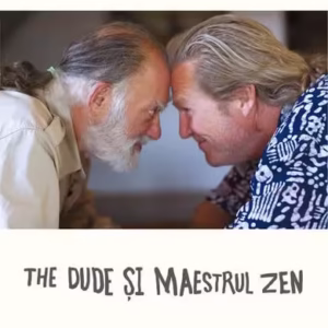 The Dude și Maestrul Zen - Paperback brosat - Bernie Glassman, Jeff Bridges - Humanitas