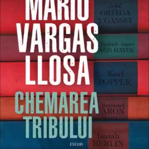 Chemarea tribului - Paperback brosat - Mario Vargas Llosa - Humanitas Fiction