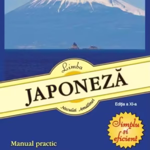 Limba japoneză: Manual practic - Paperback brosat - Neculai Amălinei - Polirom