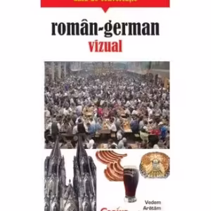 Ghid de conversaţie român-german vizual - Paperback brosat - Robert Valentin, Rudi Kost - Corint