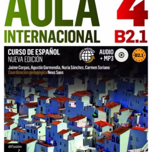 Aula internacional 4 Nueva edición + CD (B2.1) - Paperback brosat - Agustín Garmendia, Carmen Soriano, Jaime Corpas, Nuria Sánchez - Difusión