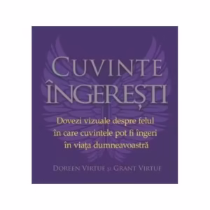 Cuvinte îngereşti - Paperback brosat - Doreen Virtue, Grant Virtue - Adevăr divin