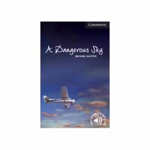 A Dangerous Sky Level 6 Advanced - Paperback brosat - Michael Austen - Cambridge
