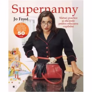 Supernanny - Paperback brosat - Jo Frost - Litera