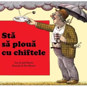 Stă să plouă cu chiftele - Hardcover - Judi Barrett - Vlad și Cartea cu Genius